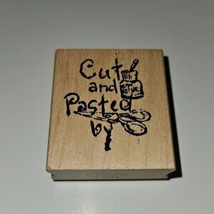 Cut and Pasted by Rubber Stamp Art Impressions NEVER USED